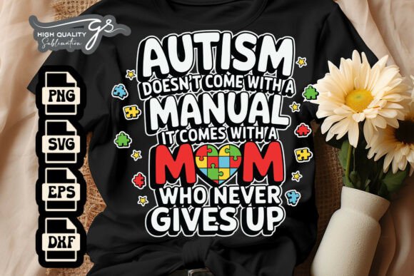 Autism Manual Mom Awareness SVG: A Graphics Asset for Crafts & Merch