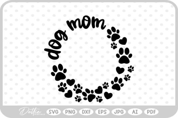 Mama Mom Dog SVG PNG DXF: A Versatile Graphics Asset for Crafts and Branding