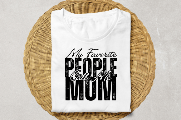 My Favorite People Call Me Mom PNG, SVG: A Versatile Graphic Design Asset for Content Creators