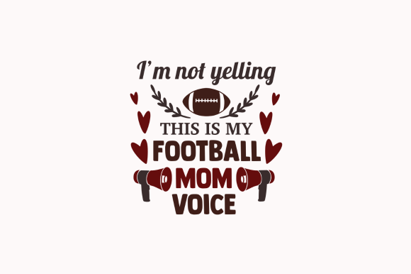 My Football Mom Voice SVG: A Creative Graphic Design Asset for Content Publishing