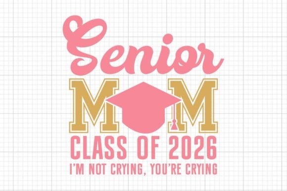Senior Mom 2026 SVG – A Versatile Graphic Design Asset for Content Creators