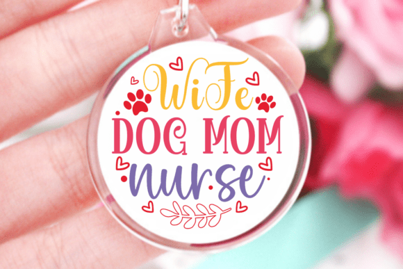 Wife Dog Mom Nurse SVG: A Graphics Asset for Crafts and Local Branding