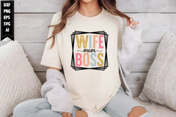 Wife Mom Boss SVG: A Versatile Graphic Design Asset for Local Business Branding